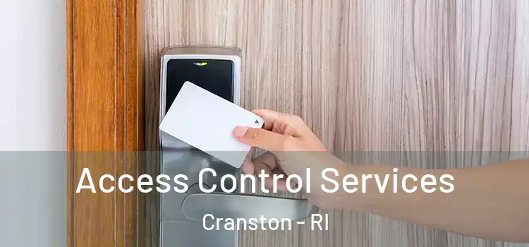  Access Control Services Cranston - RI