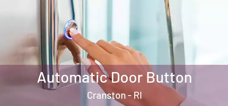  Automatic Door Button Cranston - RI