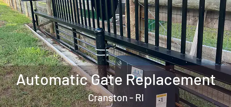  Automatic Gate Replacement Cranston - RI