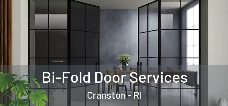  Bi-Fold Door Services Cranston - RI