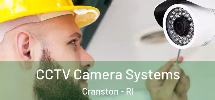  CCTV Camera Systems Cranston - RI