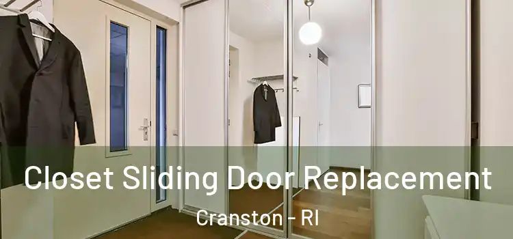 Closet Sliding Door Replacement Cranston - RI