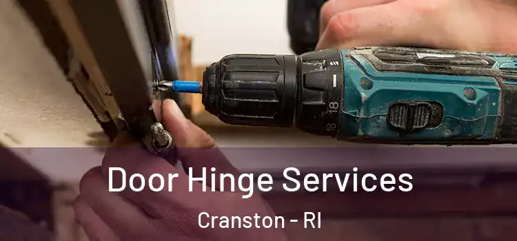  Door Hinge Services Cranston - RI