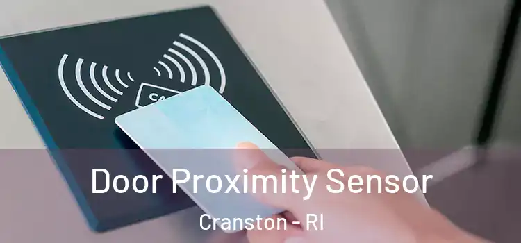  Door Proximity Sensor Cranston - RI