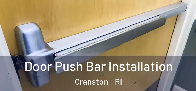  Door Push Bar Installation Cranston - RI