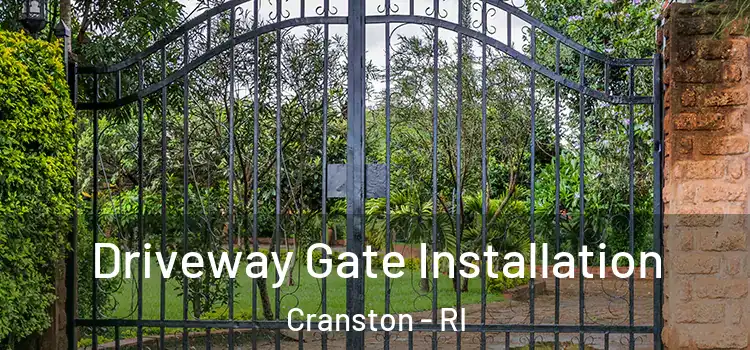 Driveway Gate Installation Cranston - RI