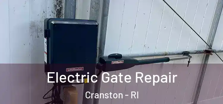  Electric Gate Repair Cranston - RI