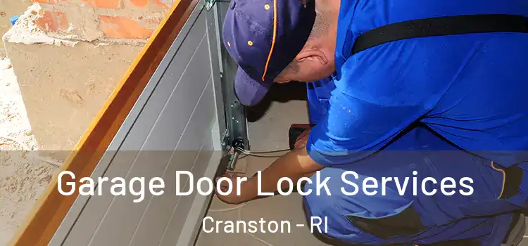  Garage Door Lock Services Cranston - RI