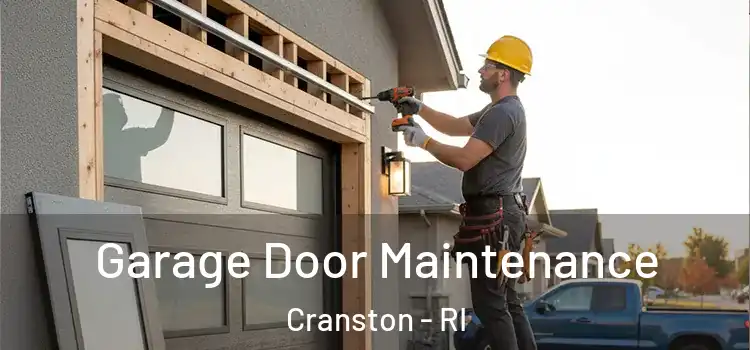  Garage Door Maintenance Cranston - RI