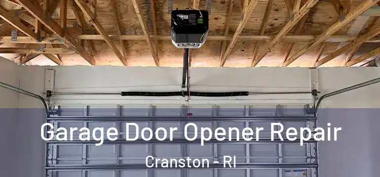  Garage Door Opener Repair Cranston - RI