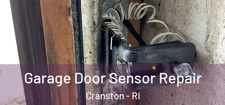  Garage Door Sensor Repair Cranston - RI