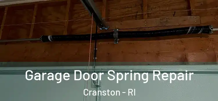  Garage Door Spring Repair Cranston - RI