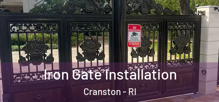  Iron Gate Installation Cranston - RI