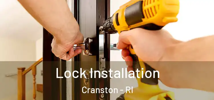  Lock Installation Cranston - RI