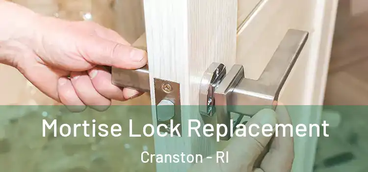  Mortise Lock Replacement Cranston - RI
