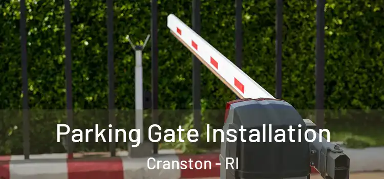  Parking Gate Installation Cranston - RI