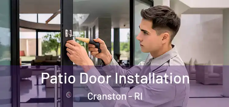 Patio Door Installation Cranston - RI