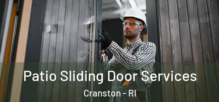  Patio Sliding Door Services Cranston - RI