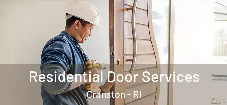  Residential Door Services Cranston - RI