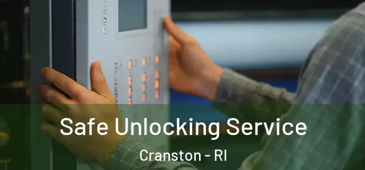  Safe Unlocking Service Cranston - RI
