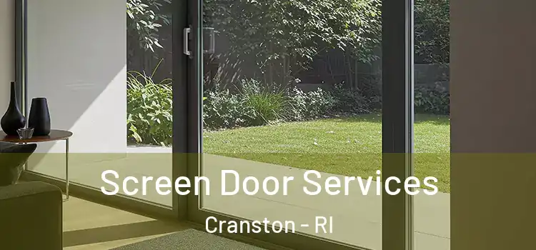  Screen Door Services Cranston - RI