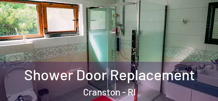  Shower Door Replacement Cranston - RI