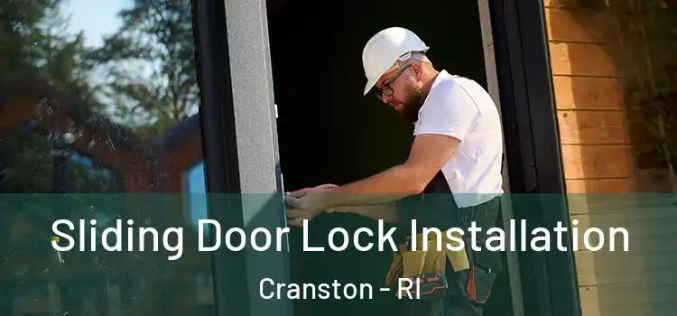  Sliding Door Lock Installation Cranston - RI