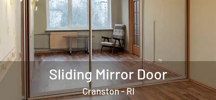  Sliding Mirror Door Cranston - RI