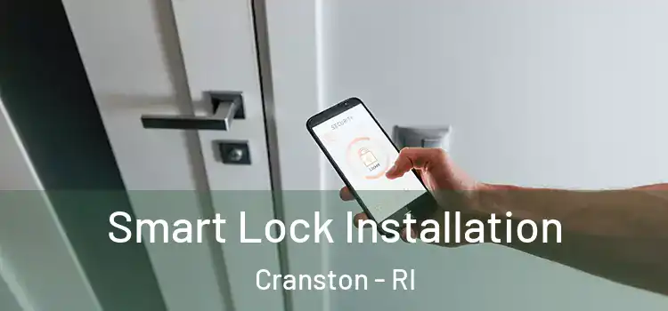  Smart Lock Installation Cranston - RI