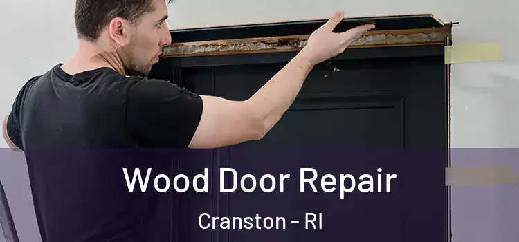 Wood Door Repair Cranston - RI